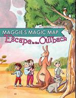 Maggie's Magic Map: Escape in the Outback: Escape in the Outback 