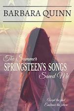 The Summer Springsteen's Songs Saved Me 