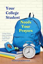 Your College Student Needs Your Prayers