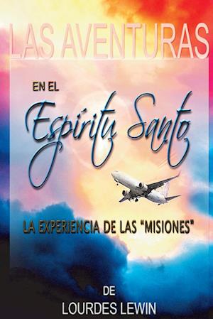 Las Aventuras en el Espiritu Santo