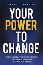 Your Power to Change