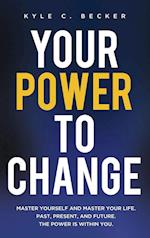 Your Power to Change