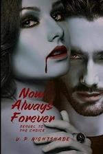 Now, Always, Forever: A Dark Paranormal Vampire Romance 