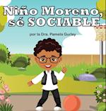 Niño Moreno, sé SOCIABLE