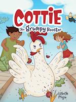 Cottie The Grumpy Rooster 