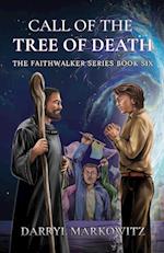 Call of the Tree of Death