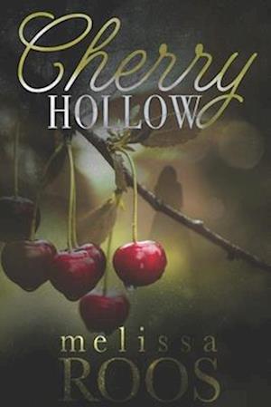 Cherry Hollow: A second chance at a high school crush - mystery romance