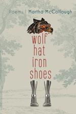 Wolf Hat Iron Shoes 