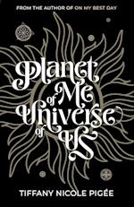 Planet of Me Universe of Us 