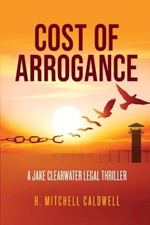 Cost of Arrogance