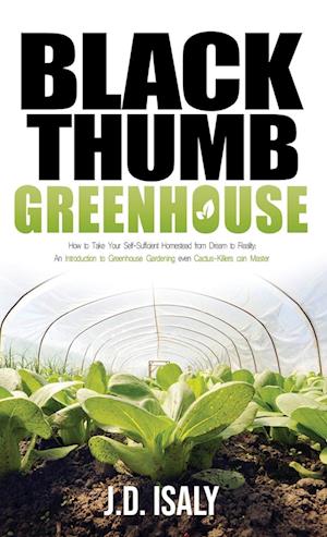 Black Thumb Greenhouse