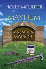 Mayhem at the Manor 