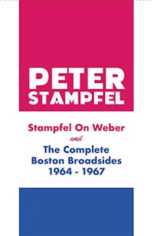 Stampfel on Weber and the Complete Boston Broadsides 1964-1967