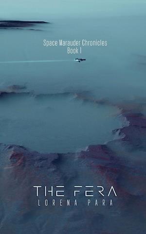 The Fera: Book One