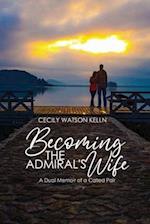 Becoming the Admiral's Wife