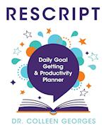 RESCRIPT Daily Goal Getting & Productivity Planner 