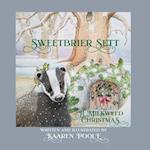 Sweetbrier Sett - A Milkweed Christmas 