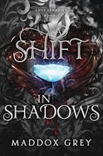 A Shift in Shadows 