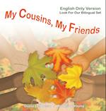 My Cousins, My Friends English Version 