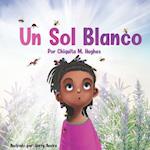 Un Sol Blanco