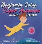 Benjamin Sokso and the Super Awesome Benji-other 