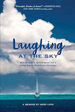 Laughing at the Sky