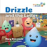 Drizzle and the Letter 