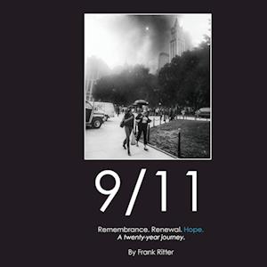 9/11 Remembrance. Renewal. Hope.