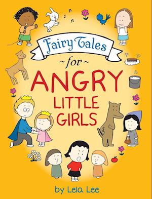 Fairy Tales for Angry Little Girls