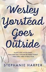 Wesley Yorstead Goes Outside