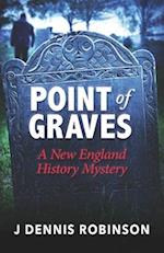 Point of Graves: a New History Mystery 