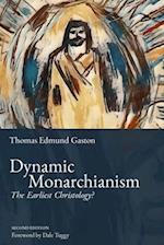 Dynamic Monarchianism: The Earliest Christology? 