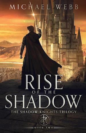 Rise of the Shadow