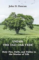 Under the Old Oak Tree