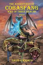 The Adventures of Cobasfang: War of Three Realms 