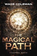 THE MAGICAL PATH: Practical Magic 