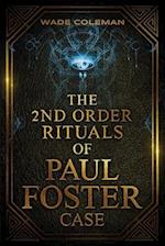 THE SECOND ORDER RITUALS OF PAUL FOSTER CASE: Ceremonial Magic 