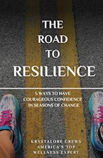 The Road to Resilience