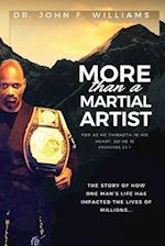 More Than A Martial Artist 