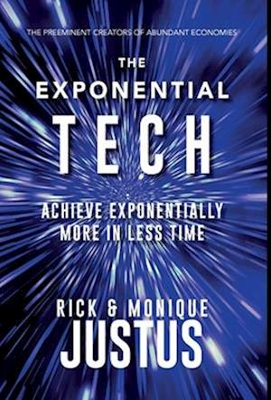The Exponential Tech Playbook: Achieve Exponentially More in Less Time