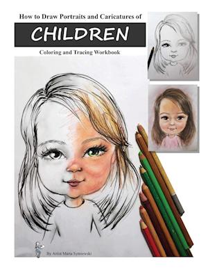 How to Draw Portraits and Caricatures of Children