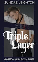 Triple Layer 