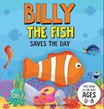 Billy The Fish Saves The Day 