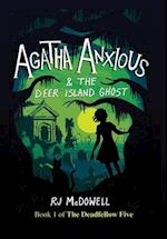 Agatha Anxious and the Deer Island Ghost 