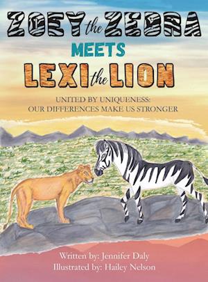 Zoey the Zebra Meets Lexi the Lion