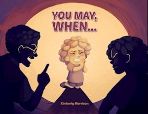 You May, When...
