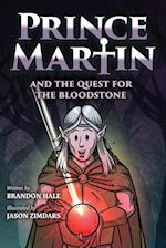 Prince Martin and the Quest for the Bloodstone