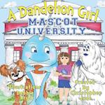 Mascot University: A Dandelion Girl 