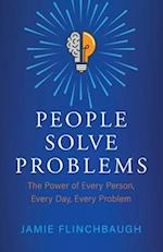 People Solve Problems