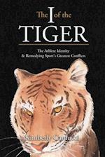 The I of the Tiger 